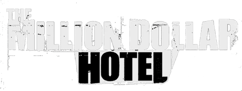 The Million Dollar Hotel