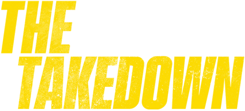 The Takedown