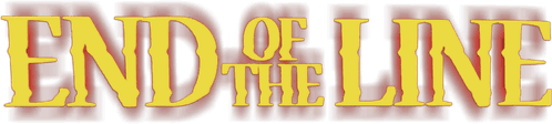 End of the Line