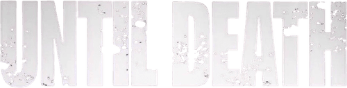 Until Death