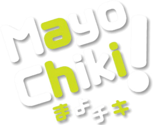 Mayo Chiki!