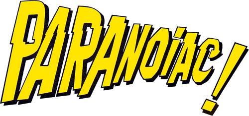 Paranoiac