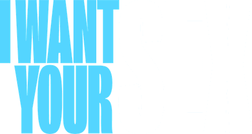 I Want Your Sex