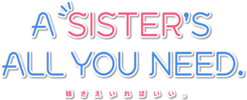 A Sister's All You Need
