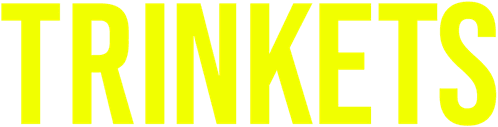 Trinkets