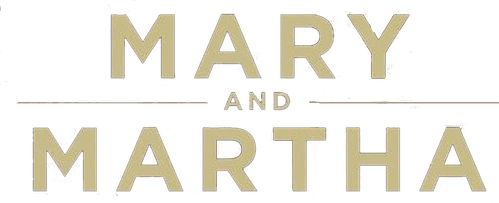 Mary and Martha