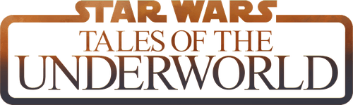 Star Wars: Tales of the Underworld