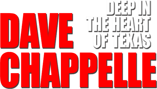 Dave Chappelle: Deep in the Heart of Texas
