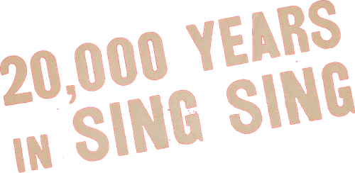 20,000 Years in Sing Sing