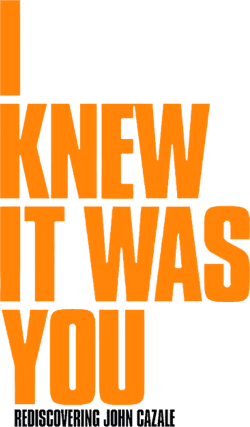 I Knew It Was You: Rediscovering John Cazale