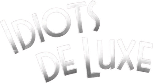 Idiots Deluxe
