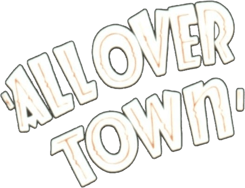 All Over Town