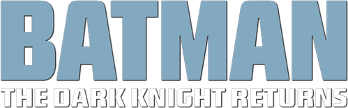 Batman: The Dark Knight Returns