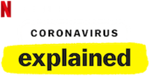 Coronavirus, Explained