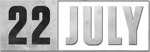 22 July