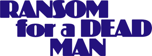 Ransom for a Dead Man