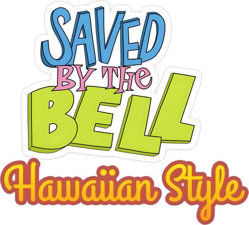 Saved by the Bell: Hawaiian Style