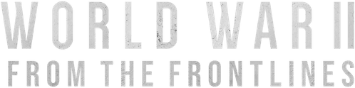 World War II: From the Frontlines