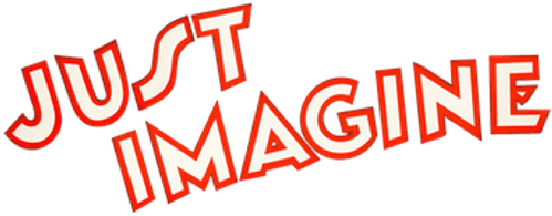 Just Imagine