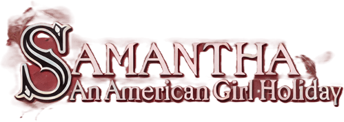 Samantha: An American Girl Holiday