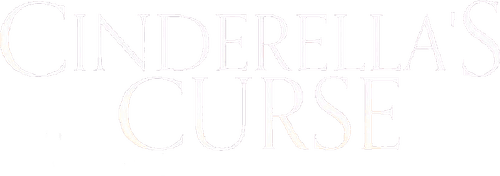 Cinderella's Curse