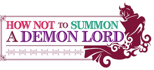 How Not to Summon a Demon Lord