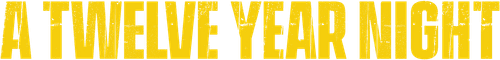 A Twelve-Year Night
