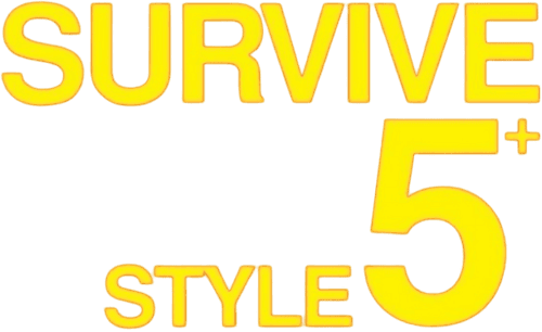 Survive Style 5+