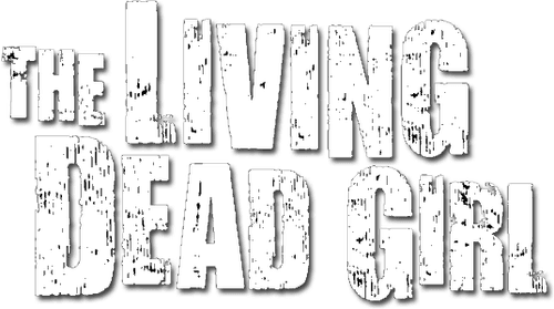 The Living Dead Girl
