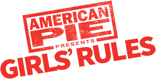 American Pie Presents: Girls' Rules