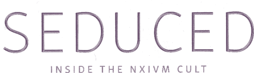 Seduced: Inside the NXIVM Cult