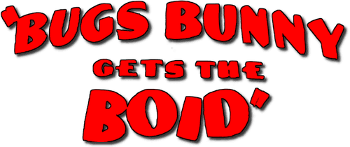 Bugs Bunny Gets the Boid