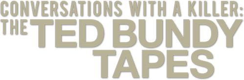 Conversations with a Killer: The Ted Bundy Tapes