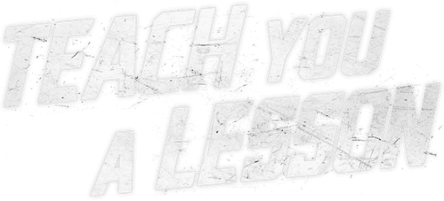Teach You a Lesson