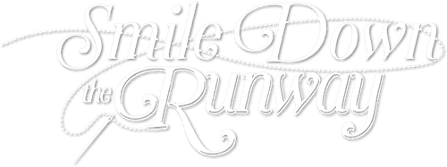 Smile Down the Runway