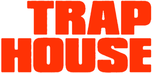 Trap House
