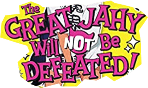 The Great Jahy Will Not Be Defeated!