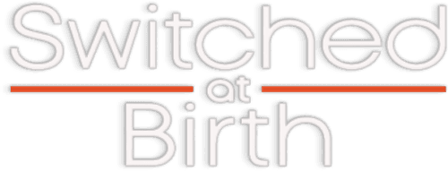 Switched at Birth