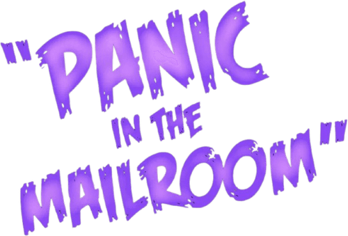 Panic in the Mailroom