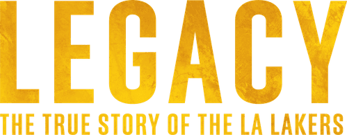 Legacy: The True Story of the LA Lakers