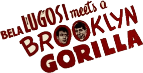 Bela Lugosi Meets a Brooklyn Gorilla