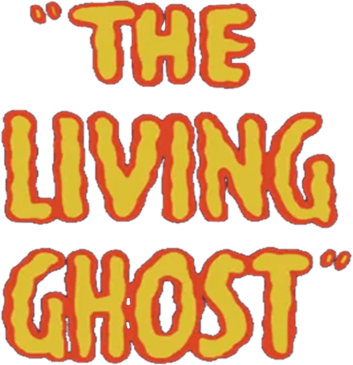 The Living Ghost
