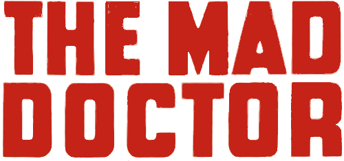 The Mad Doctor