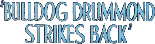 Bulldog Drummond Strikes Back