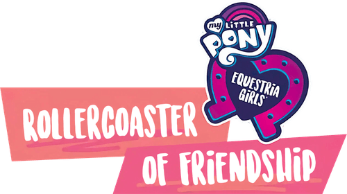 My Little Pony: Equestria Girls - Rollercoaster of Friendship