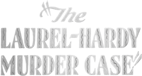 The Laurel-Hardy Murder Case