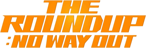The Roundup: No Way Out