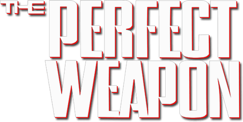 The Perfect Weapon
