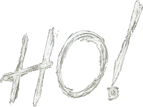 Ho !