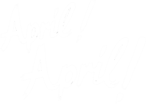 April, April!